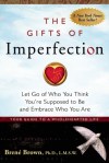 The Gifts of&nbsp;Imperfection